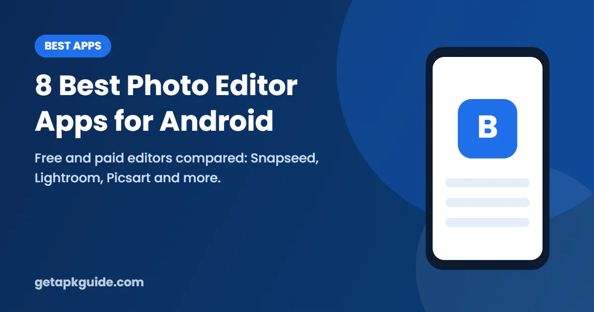 Best photo editor apps for Android