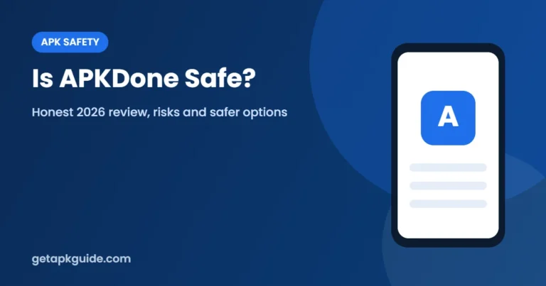 Is APKDone safe review 2026