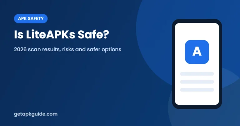 Is LiteAPKs safe review 2026
