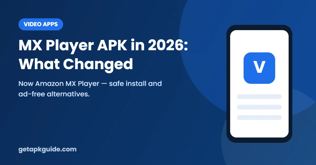 MX Player APK guide 2026
